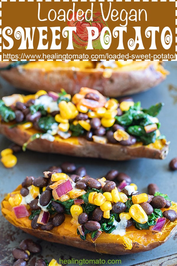 Recipe for Vegan Loaded Sweet Potato with black beans and is healthy + hearty. Baked in the oven #healingtomato #sweetpotato https://www.healingtomato.com/loaded-sweet-potato/