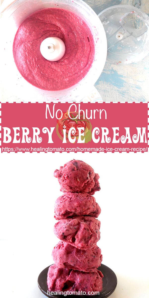 How to make no churn homemade ice cream with berries? Its really easy to make and takes no effort #icecream #homemade #desserts #vegetarian #comfortfood #healthy #nochurn #diy #berry #summer #recipes https://www.healingtomato.com/homemade-ice-cream-recipe/