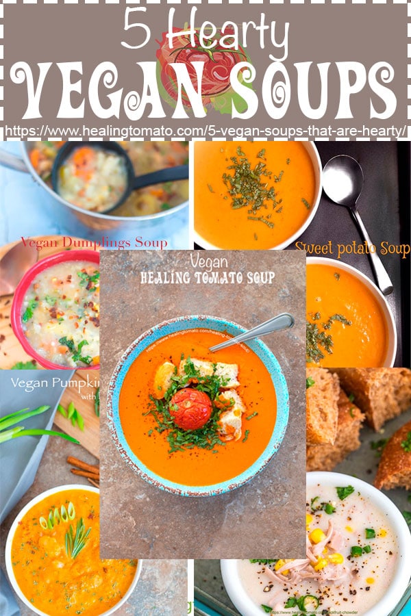 Hearty Vegan Soups - HealingTomato.com