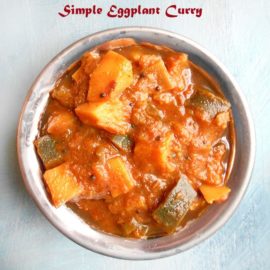 This simple recipe for Eggplant Curry is the perfect dinner recipe. If you are looking for vegan dinner ideas or vegetarian dinner ideas, try this delicious version of the traditional Indian recipe for Baingan bharta