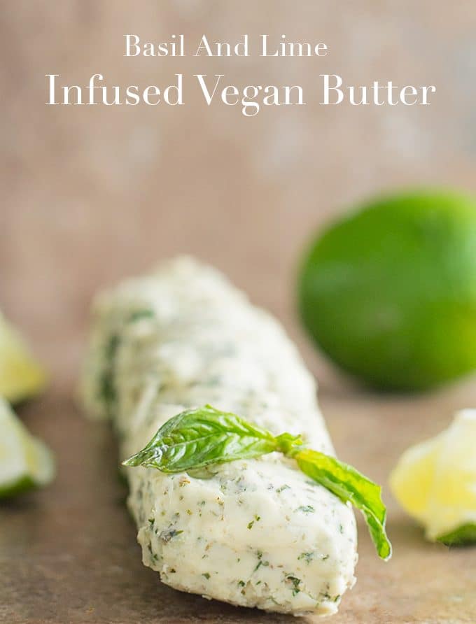 How do you preserve basil? Add it to store-bought vegan butter and freeze it. This infused vegan butter will last for months. Use it in pasta or appetizers