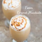 Fight the heat with frozen caramel macchiato