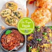 A collage of 4 vegan air fryer thanksgiving recipes