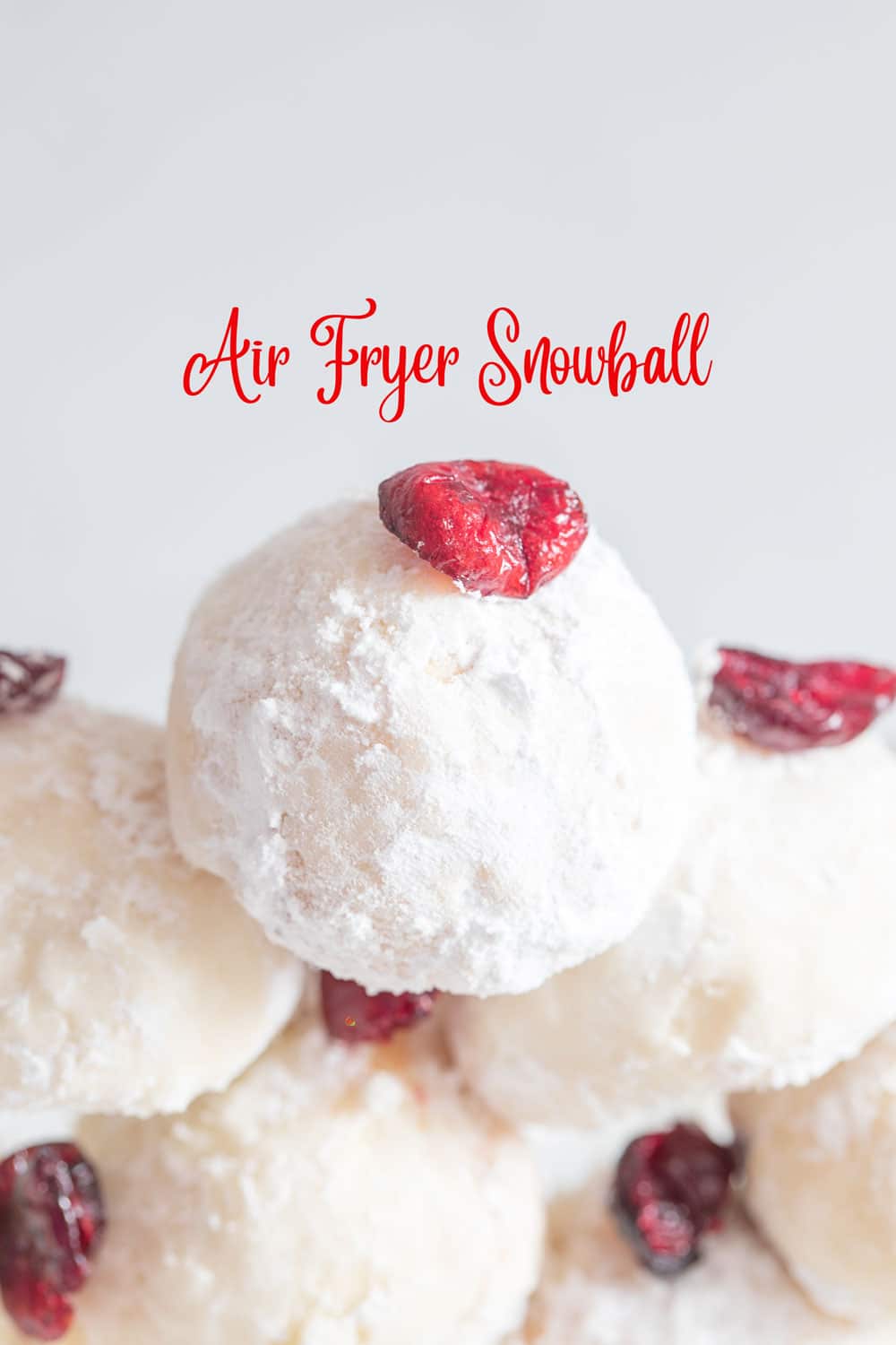 Close up view of top snowball cookie on the pyramind - Air Fryer Snowball recipe