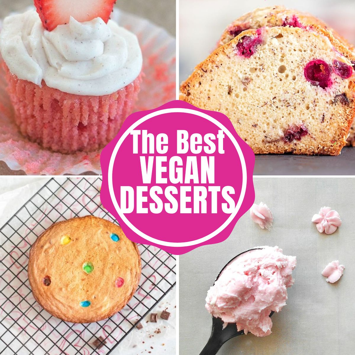 A collage of 4 vegan dessert recipe images with the words "The Best Vegan Desserts" written on it