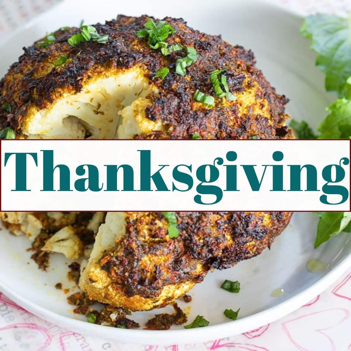 Whole Cauliflower as the backdrop and then, the title of the category is "Thanksgiving"