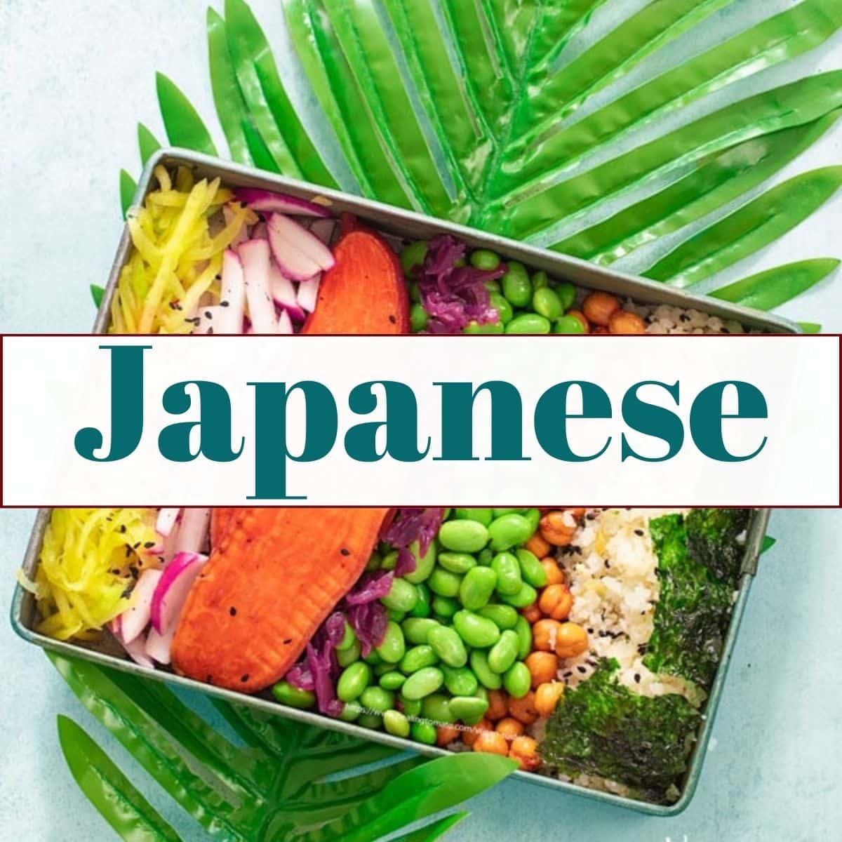 Easy Vegan Sushi Bowl as the backdrop and then, the title of the category is "Japanese"