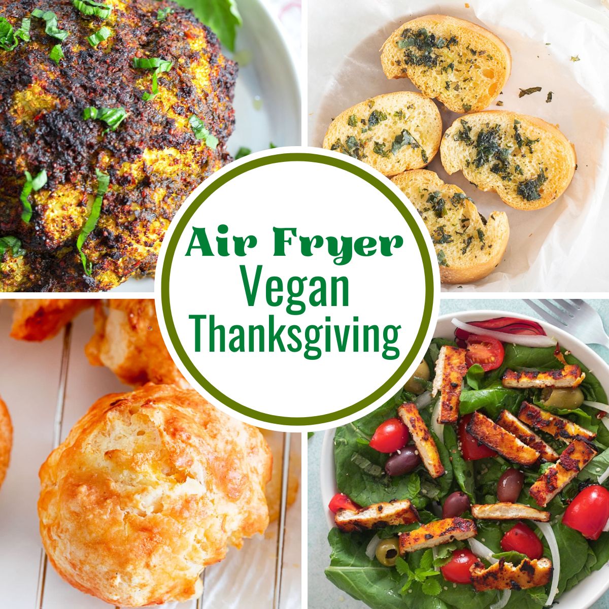 collage of 4 images with the words "Air Fryer Vegan Thanksgiving"