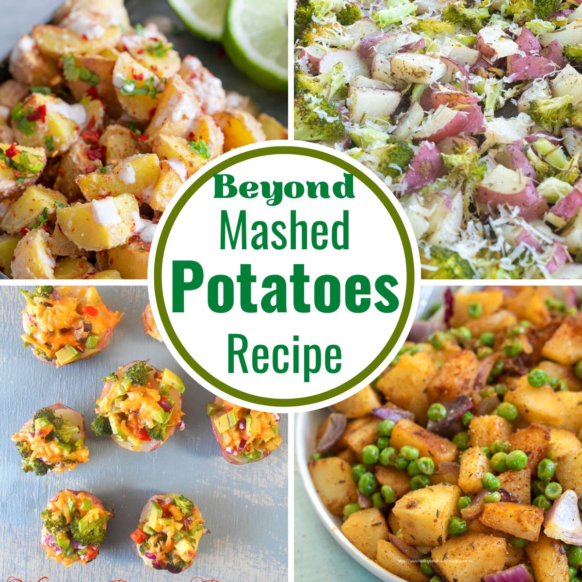 collage of 4 images with the words "Beyond Mashed Potatoes Recipes"