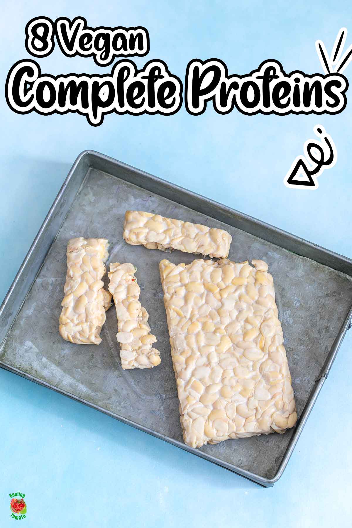 Top view of pieces of tempeh put in a grey tray with the title "8 vegan complete protein" 