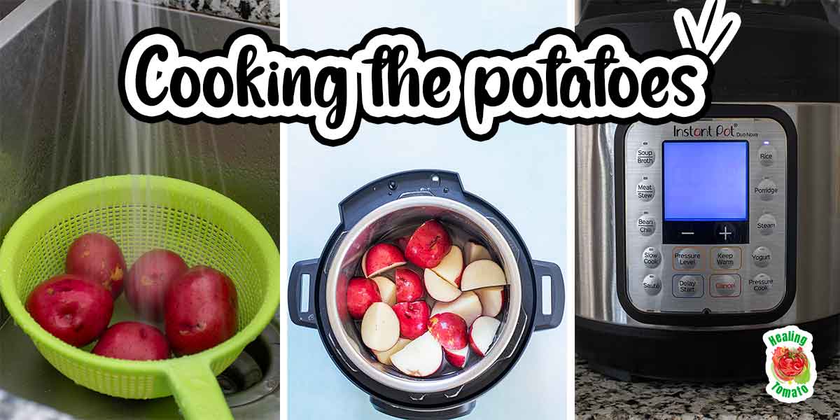 Collage of 3 images that show how to cook potatoes in the Instant Pot